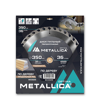 Диск пильный тв. сплав. METALLICA Optima 350x32 мм, 36 зубов, Т=3,5 мм по дереву продольный