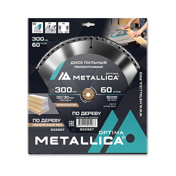 Диск пильный тв. сплав. METALLICA Optima 300x32/30 мм, 60 зубов, Т=3,2 мм по дереву поперечный