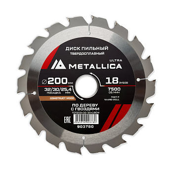 Диск пильный тв. спл. METALLICA Ultra 200x32/30/25,4 мм, 18 зуб, Т=2,6 мм по строй древесине/гвозди